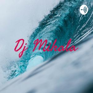 Dj Mikala