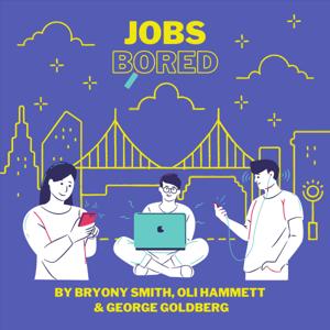 Jobs Bored