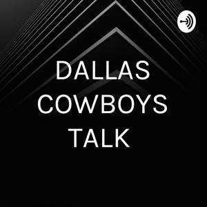 DALLAS COWBOYS TALK