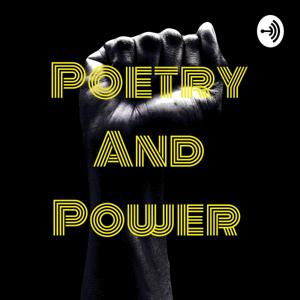 Poetry And Power