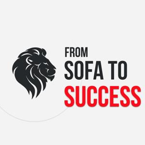 From Sofa To Success