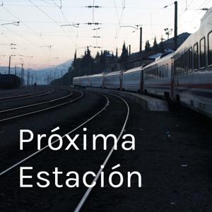 Próxima Estación