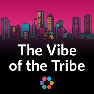 The Vibe of the Tribe