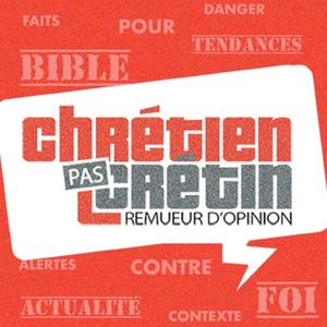 Chrétien pas crétin by Radio Arc En Ciel