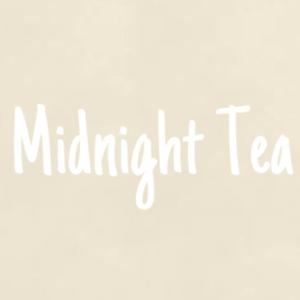 Midnight Tea with Ly