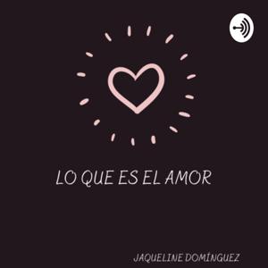 LO QUE ES EL AMOR