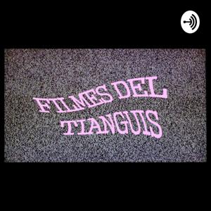 FILMES DEL TIANGUIS