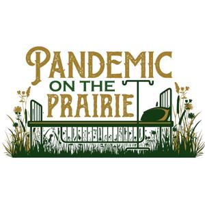 Pandemic on the Prairie