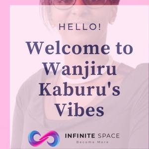 Wanjiru Kaburu's Vibes