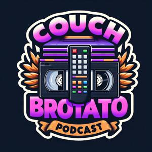 Couch Brotato Podcast