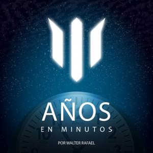 Años en minutos - por Walter Rafael