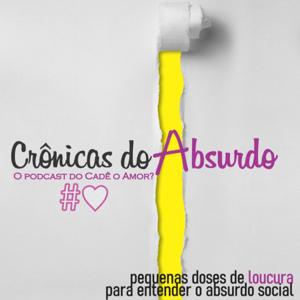 Crônicas do Absurdo
