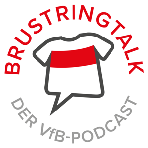 BrustringTalk | der VfB Stuttgart-Podcast by BrustringTalk