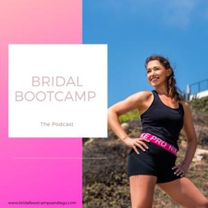 Bridal Bootcamp
