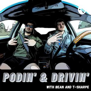 Podin’ & Drivin’