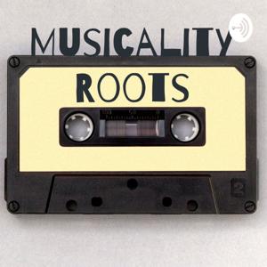Musicality Roots
