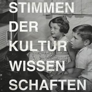 Stimmen der Kulturwissenschaften