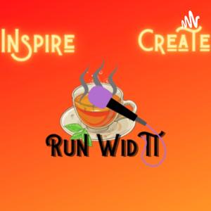 Run Wid It