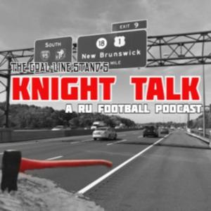 Knight Talk, A RU Football Podcast