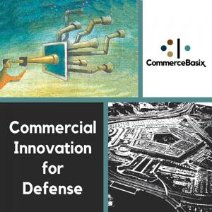 Commercial Innovation for Defense