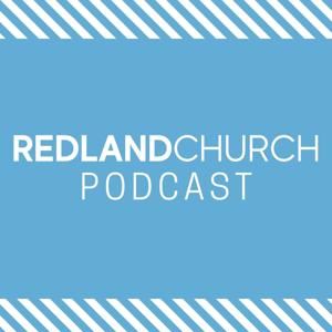 Redland Church Podcast