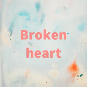 Broken heart