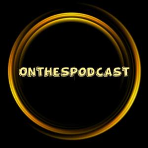 OntheSpodcast