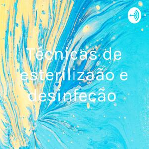 Técnicas de esterilização e desinfecção