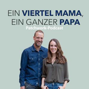 Ein Viertel Mama, ein ganzer Papa