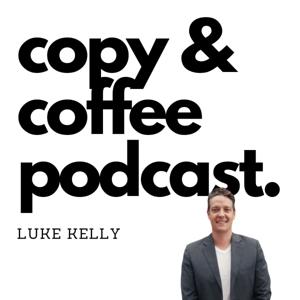 The Copy & Coffee Podcast