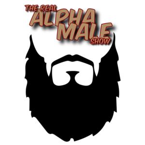 The Real Alpha Male Show