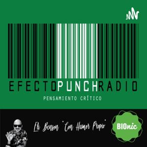 EFECTO PUNCH PODCASTS by Eli Benson