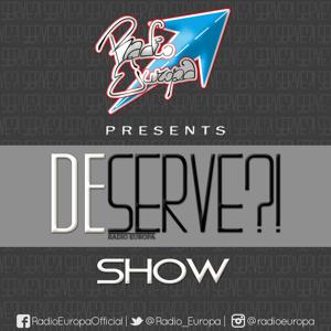 DESERVE Show by Radio Europa