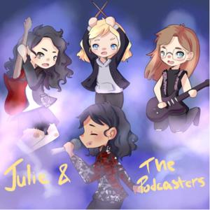 Julie and the Podcasters