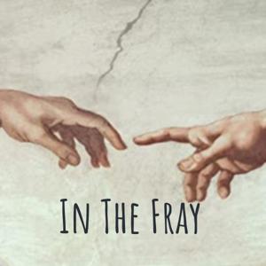 In The Fray