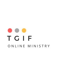 TGIF Online Ministry