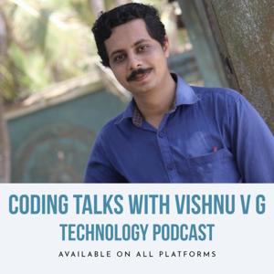 Coding talks with Vishnu VG