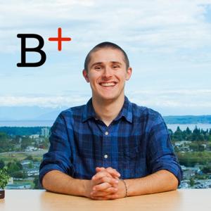 B+, with Braedan Zimmer