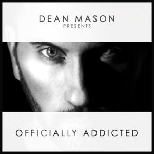 Dean Mason - Officially Addicted Podcast