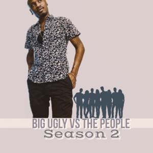 Big ugly vs the people