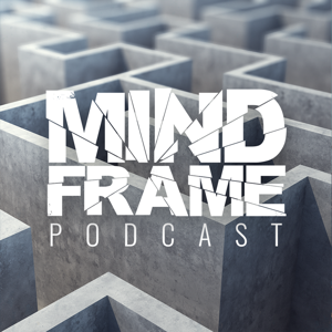 MindFrame Podcast