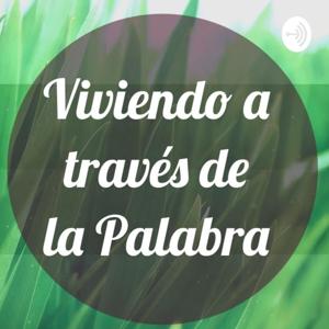 Viviendo A Través De La Palabra