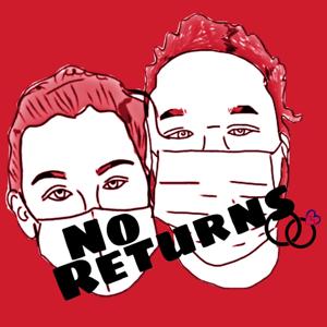 No Returns Podcast