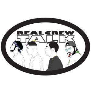 Real Crew Talk