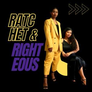 Ratchet & Righteous with Rinu & Roshini