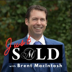 Just SOLD with Brent MacIntosh