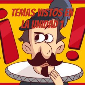 Temas vistos en la unidad 1