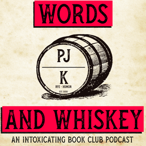 Words And Whiskey by Words And Whiskey