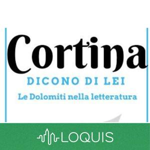 Cortina, dicono di lei