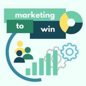 Marketing To Win